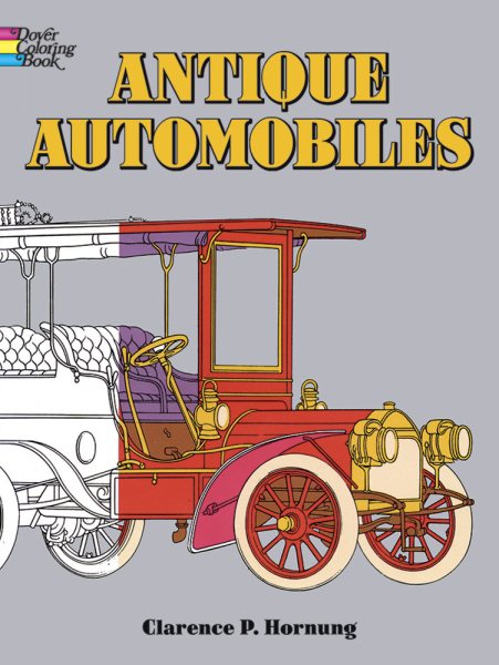Antique Automobiles Coloring Book (Dover History Coloring Book) cover