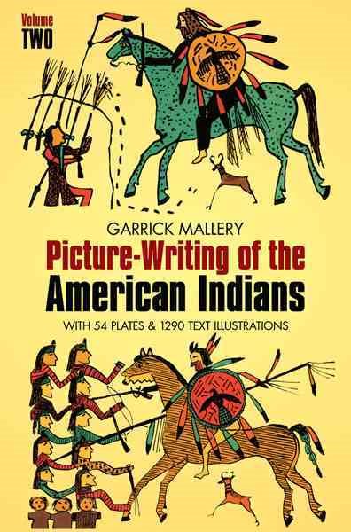 Picture Writing of the American Indians, Vol. 2 (Native American) cover
