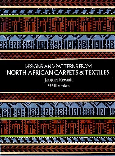 Designs and Patterns from North African Carpets and Textiles (Dover Pictorial Archive Series) cover