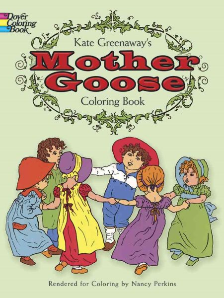 Kate Greenaway's Mother Goose Coloring Book (Dover Coloring Books) cover