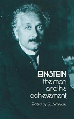 Einstein: The Man and His Achievement cover