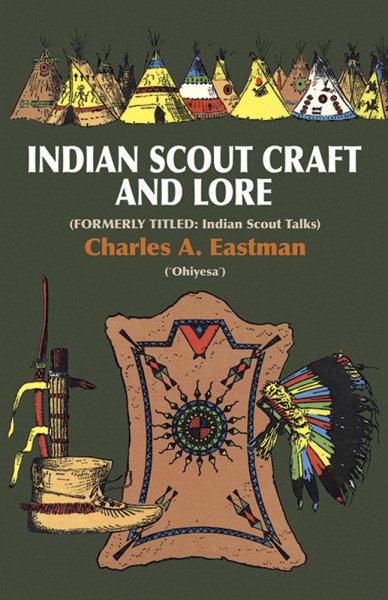 Indian Scout Craft and Lore (Native American)