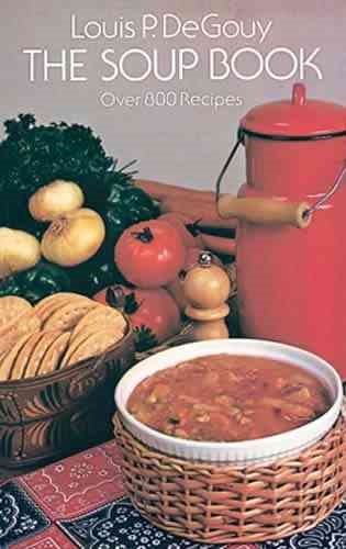 The Soup Book: Over 800 Recipes cover