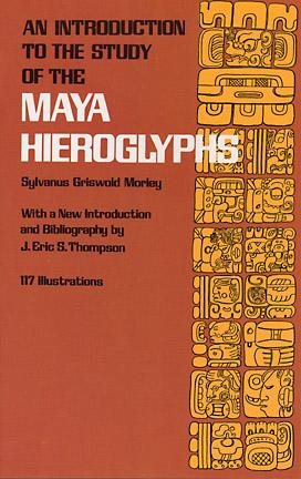 An Introduction to the Study of the Maya Hieroglyphs (Native American) cover
