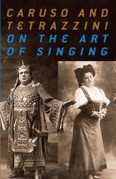 Caruso and Tetrazzini On the Art of Singing (Dover Books On Music: Voice) cover