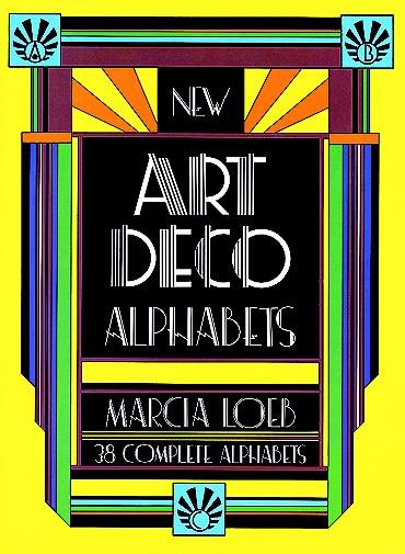 New Art Deco Alphabets (Dover Pictorial Archives) cover
