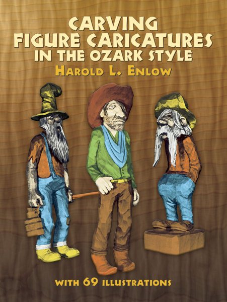 Carving Figure Caricatures in the Ozark Style (Dover Woodworking) cover