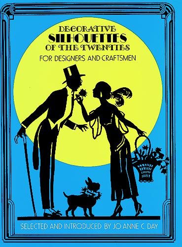 Decorative Silhouettes of the Twenties: For Designers and Craftsmen (Dover Pictorial Archive) cover