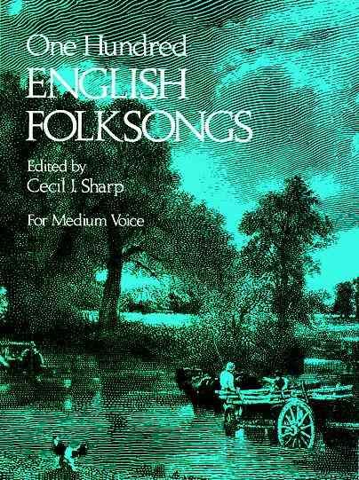 One Hundred English Folksongs (Dover Song Collections) cover
