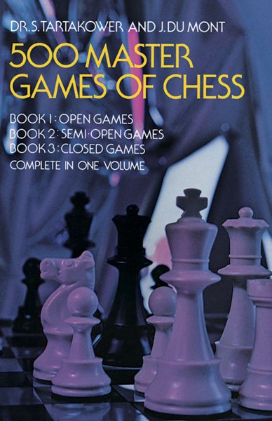 500 Master Games of Chess (Dover Chess) cover