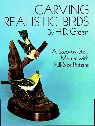 Carving Realistic Birds: A Step-by-Step Manual with Full-Size Patterns cover