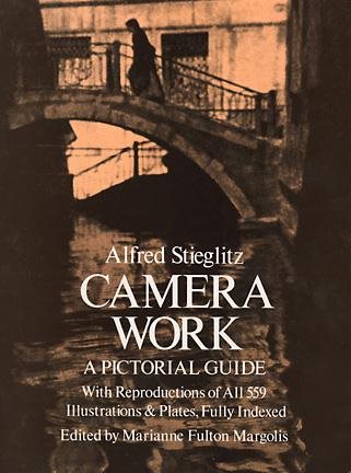 Camera Work: A Pictorial Guide With Reproductions of All 559 Illustrations and Plates, Fully Indexed cover