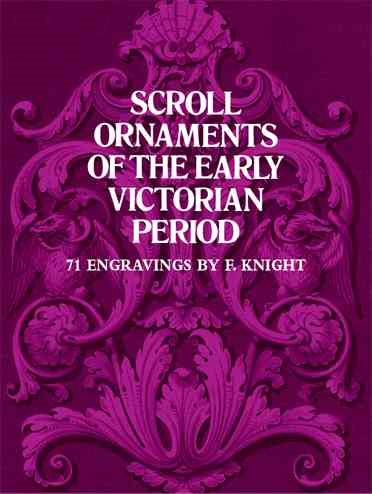 Scroll Ornaments of the Early Victorian Period (Dover Pictorial Archive) cover