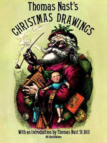 Thomas Nast's Christmas Drawings (Dover Fine Art, History of Art) cover