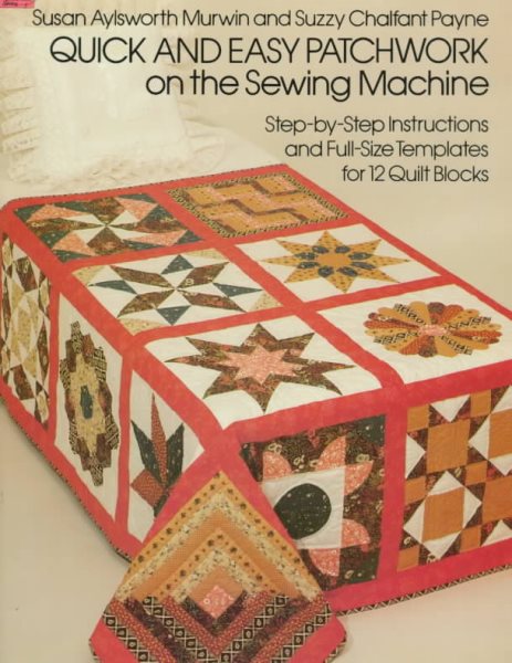 Quick and Easy Patchwork on the Sewing Machine (Dover Needlework Series) cover