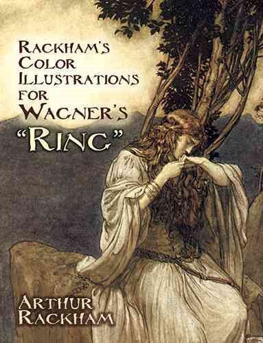 Rackham's Color Illustrations for Wagner's "Ring"