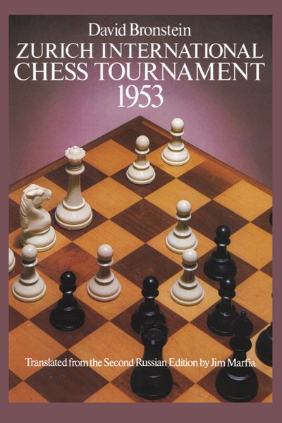 Zurich International Chess Tournament, 1953 (Dover Chess) cover