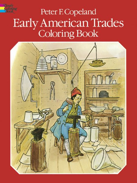 Early American Trades Coloring Book (Dover American History Coloring Books) cover