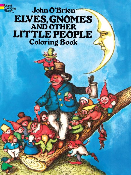 Elves, Gnomes, and Other Little People Coloring Book (Dover Coloring Books) cover