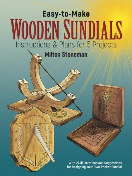 Easy-to-Make Wooden Sundials (Dover Woodworking) cover