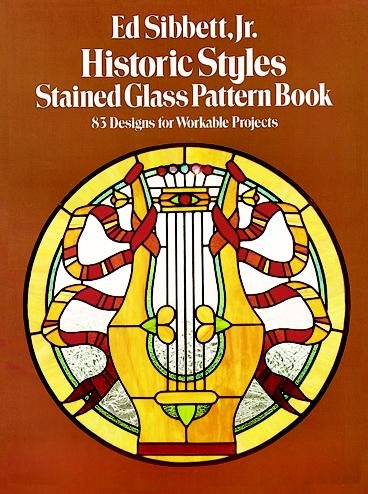 Historic Styles Stained Glass Pattern Book (Dover Stained Glass Instruction) cover