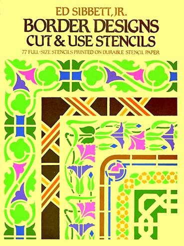 Border Designs Cut & Use Stencils (Dover Stencils) cover