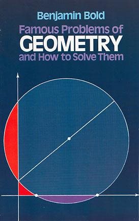Famous Problems of Geometry and How to Solve Them (Dover Books on Mathematics) cover