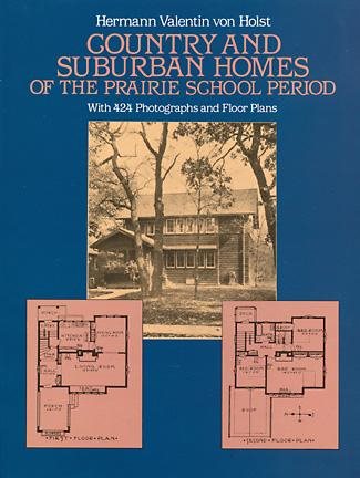 Country and Suburban Homes of the Prairie School Period (Dover Architecture) cover