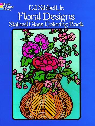 Floral Designs Stained Glass Coloring Book (Dover Nature Stained Glass Coloring Book) cover