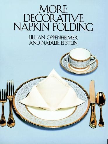More Decorative Napkin Folding (Dover Craft Books) cover
