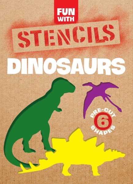 Fun with Dinosaur Stencils cover
