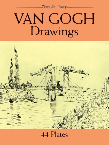 Van Gogh Drawings: 44 Plates (Dover Fine Art, History of Art) cover