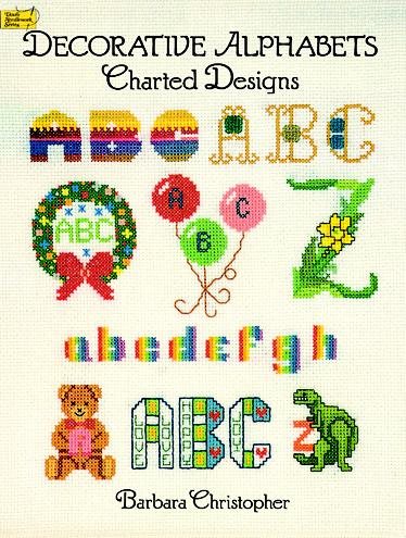 Decorative Alphabets Charted Designs (Dover Embroidery, Needlepoint)