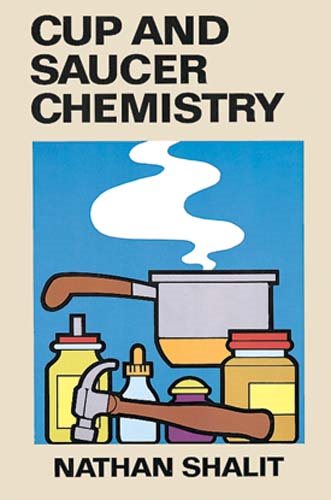 Cup and Saucer Chemistry (Dover Children's Science Books) cover