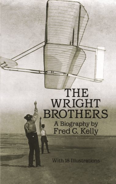 The Wright Brothers: A Biography (Dover Transportation) cover