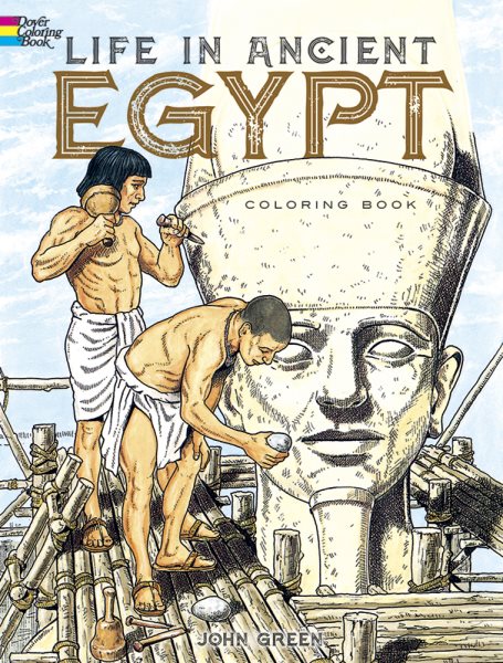 Life in Ancient Egypt Coloring Book (Dover History Coloring Book) cover