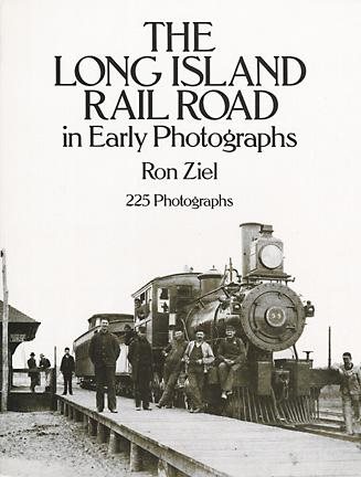 The Long Island Rail Road in Early Photographs (Dover Transportation) cover