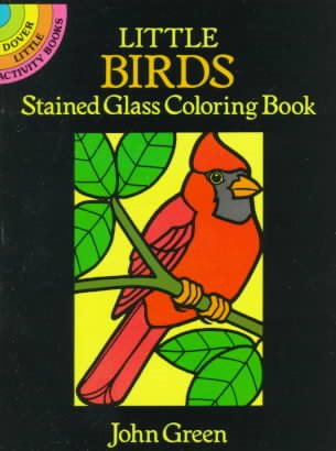 Little Birds Stained Glass Coloring Book (Dover Stained Glass Coloring Book) cover