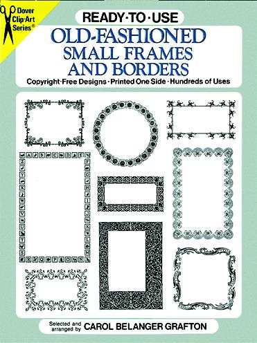 Ready-to-Use Old-Fashioned Small Frames and Borders (Dover Clip Art Ready-to-Use) cover