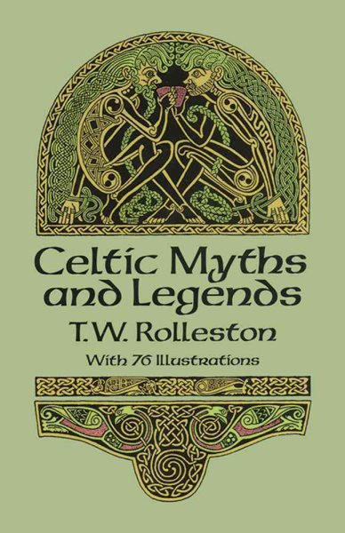 Celtic Myths and Legends (Celtic, Irish) cover