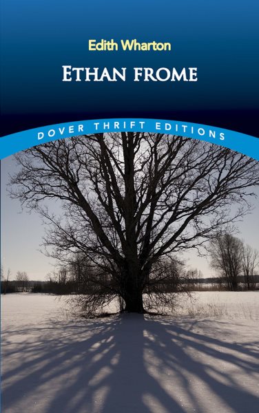 Ethan Frome (Dover Thrift Editions) cover