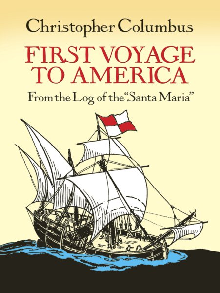 First Voyage to America: From the Log of the "Santa Maria" (Dover Children's Classics) cover