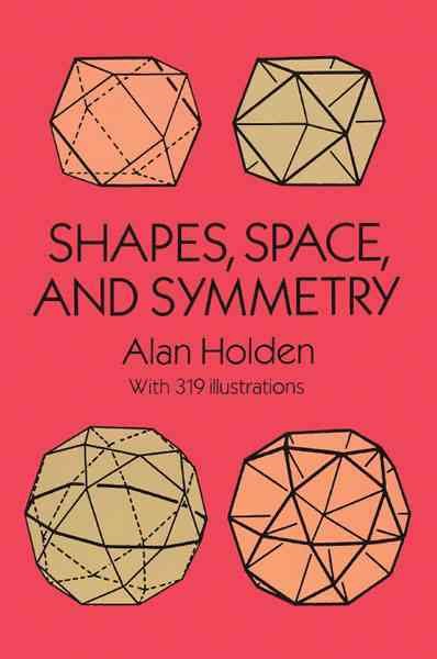 Shapes, Space, and Symmetry cover