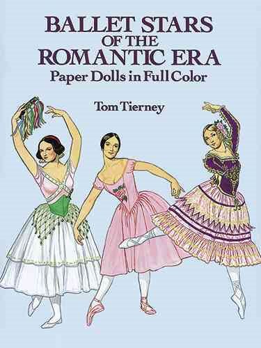 Ballet Stars of the Romantic Era Paper Dolls (Dover Paper Dolls) cover