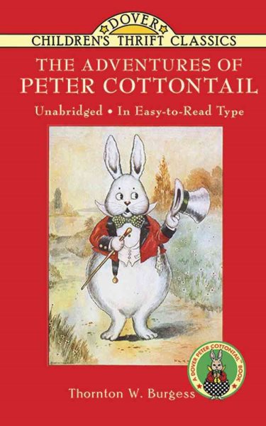 The Adventures of Peter Cottontail (Dover Children's Thrift Classics) cover