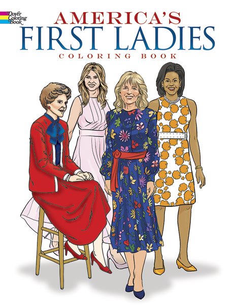 America's First Ladies Coloring Book (Dover History Coloring Book) cover