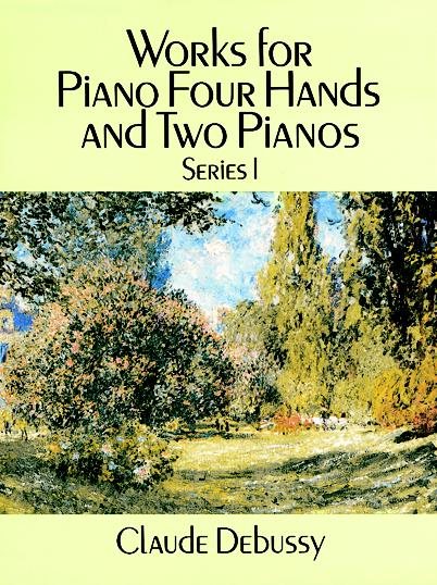 Works for Piano Four Hands and Two Pianos, Series One (Dover Classical Piano Music: Four Hands) cover