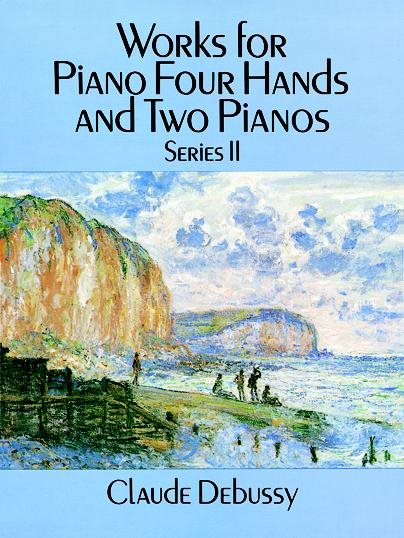 Works for Piano Four Hands and Two Pianos, Series II (Series 2) cover