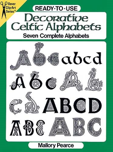 Ready-to-Use Decorative Celtic Alphabets (Dover Clip Art Ready-to-Use) cover