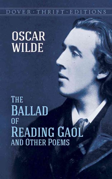 The Ballad of Reading Gaol and Other Poems (Dover Thrift Editions) cover